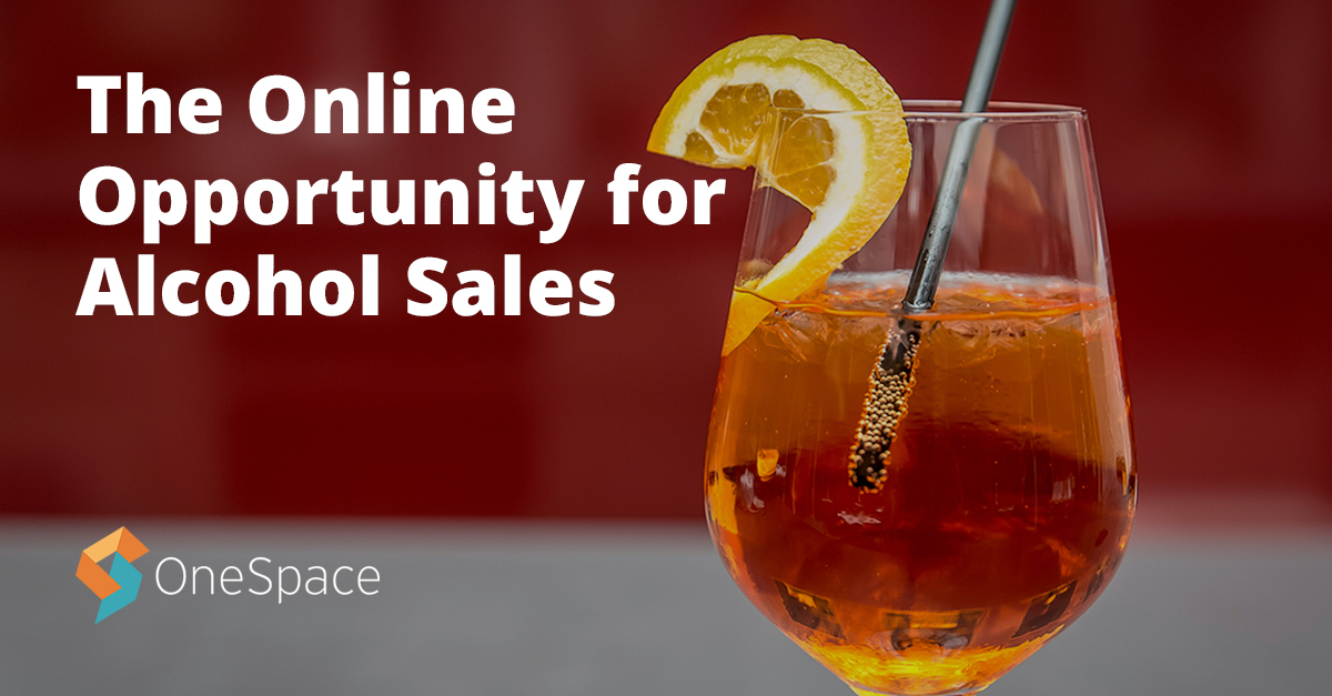 The Online Opportunity for Alcohol Sales OneSpace